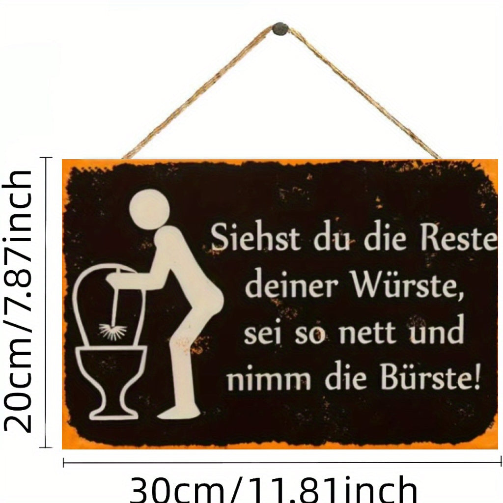 Lustiges Metallschild - Siehst du die Reste deiner Würste