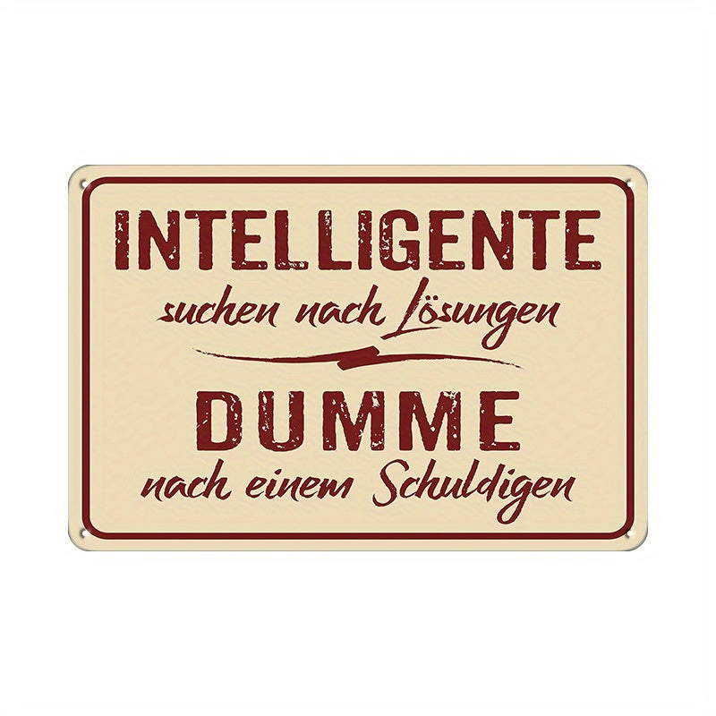 Lustiges Metallschild - Intelligente suchen nach Lösungen