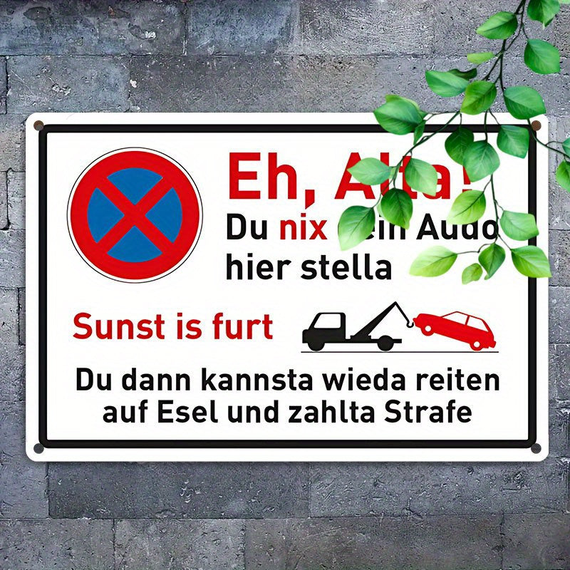 Lustiges Metallschild - Eh, Alta!