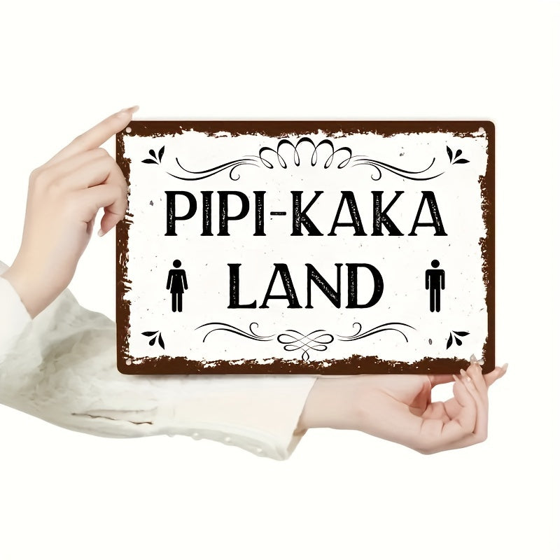 Lustiges Metallschild - Pipi-Kaka Land