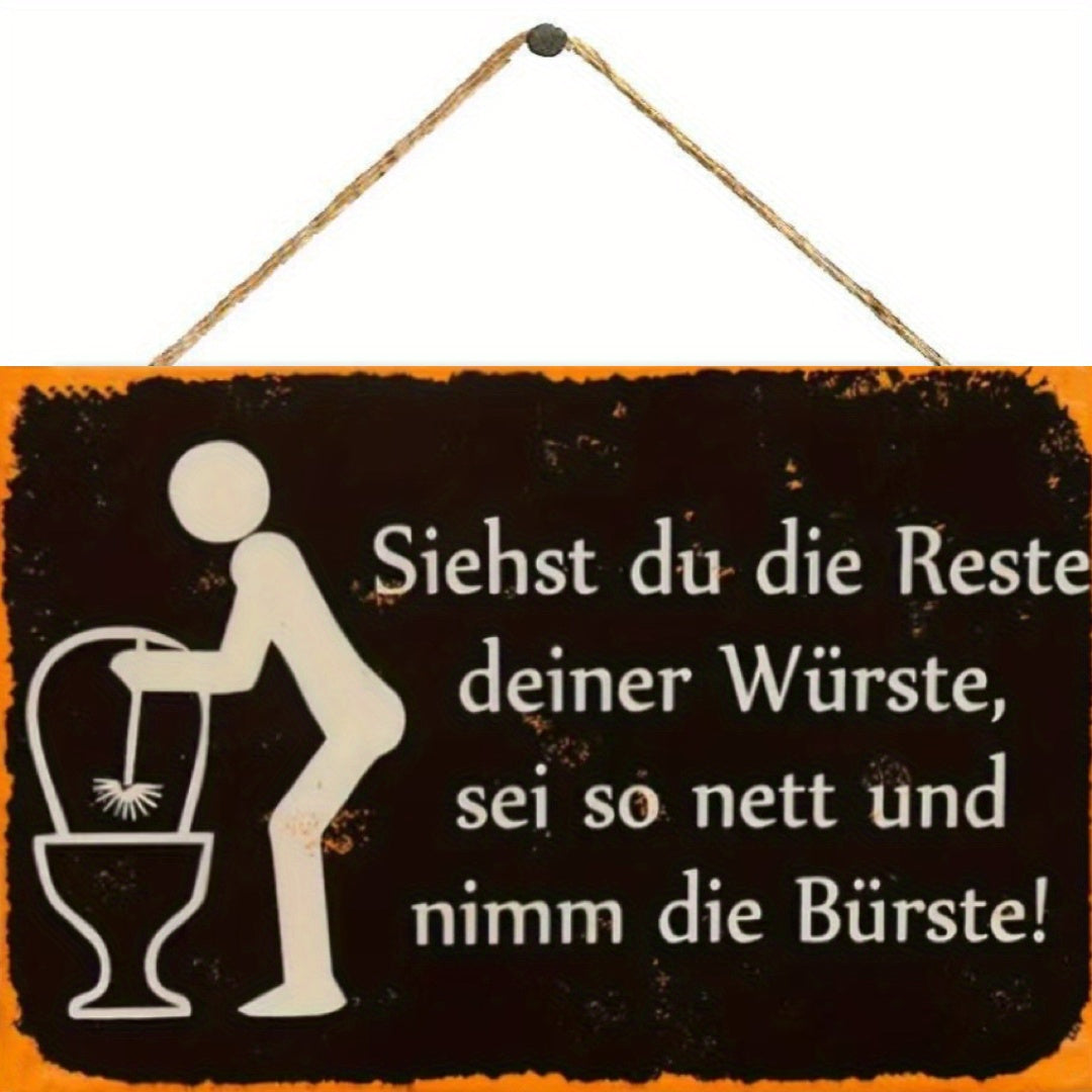 Lustiges Metallschild - Siehst du die Reste deiner Würste