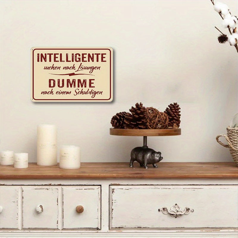 Lustiges Metallschild - Intelligente suchen nach Lösungen