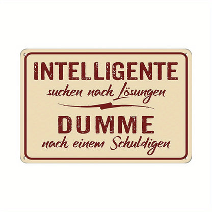 Lustiges Metallschild - Intelligente suchen nach Lösungen