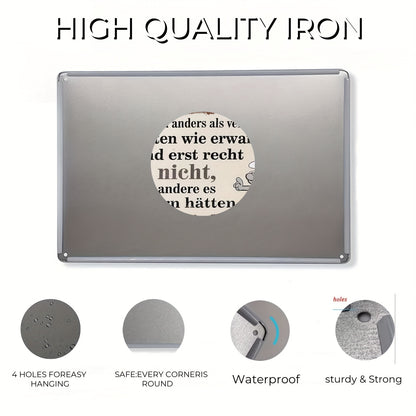 Lustiges Metallschild - Ich bin anders als vermutet