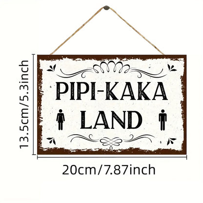 Lustiges Metallschild - Pipi-Kaka Land