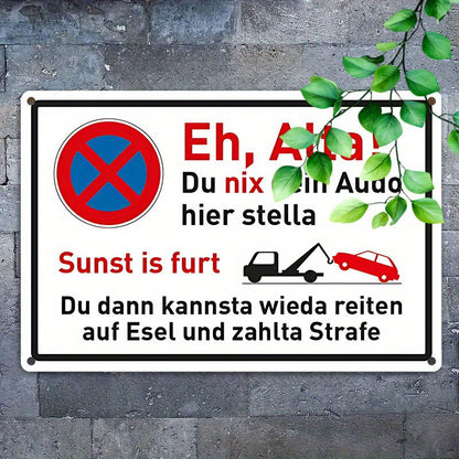 Lustiges Metallschild - Eh, Alta!