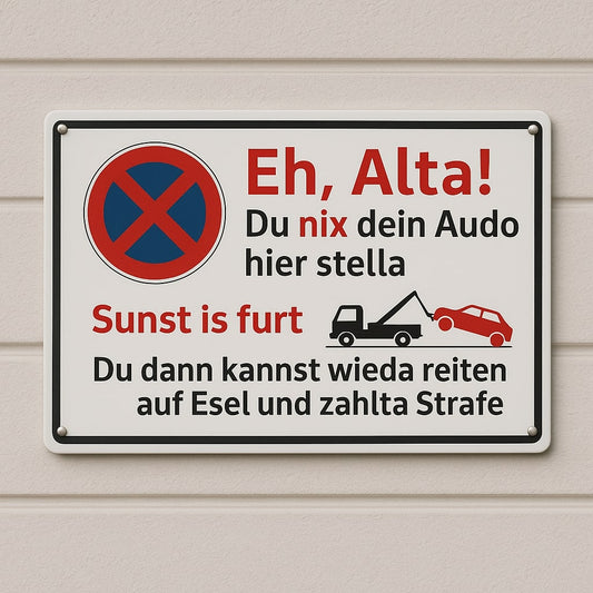 Lustiges Metallschild - Eh, Alta!