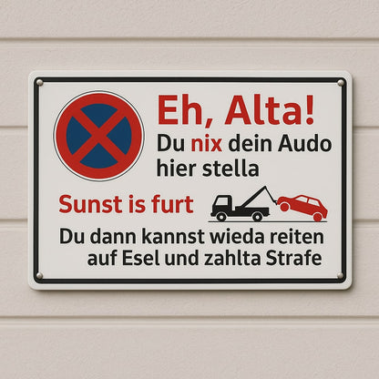 Lustiges Metallschild - Eh, Alta!