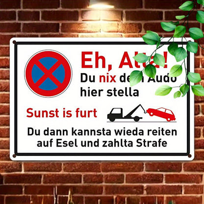 Lustiges Metallschild - Eh, Alta!