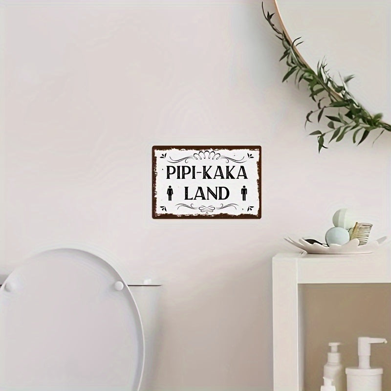 Lustiges Metallschild - Pipi-Kaka Land