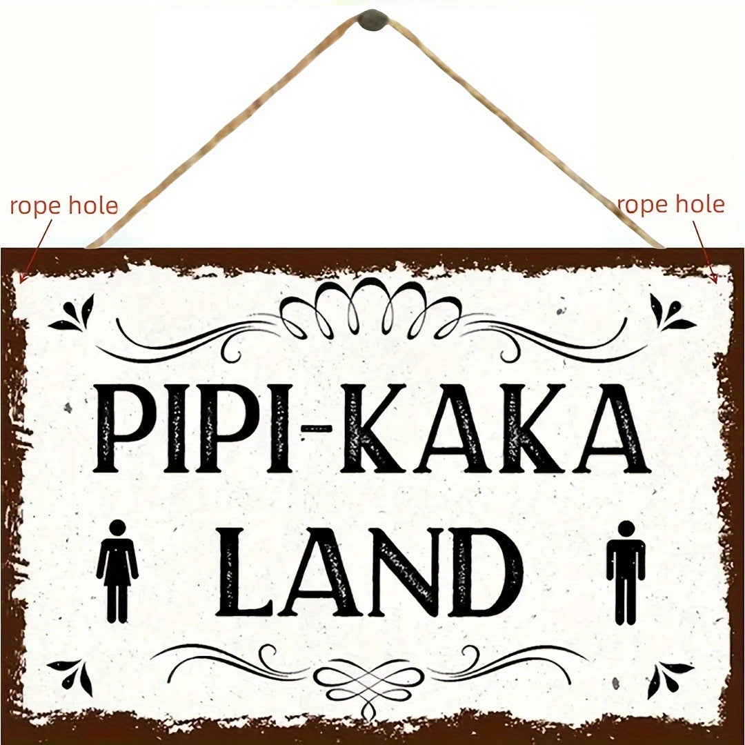 Lustiges Metallschild - Pipi-Kaka Land